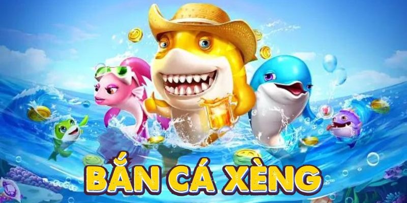 Khám phá đôi nét cần nắm về tựa game bắn cá xèng