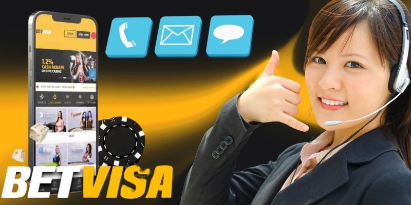 Hướng dẫn liên hệ BetVisa - Phương thức chính xác và nhanh chóng